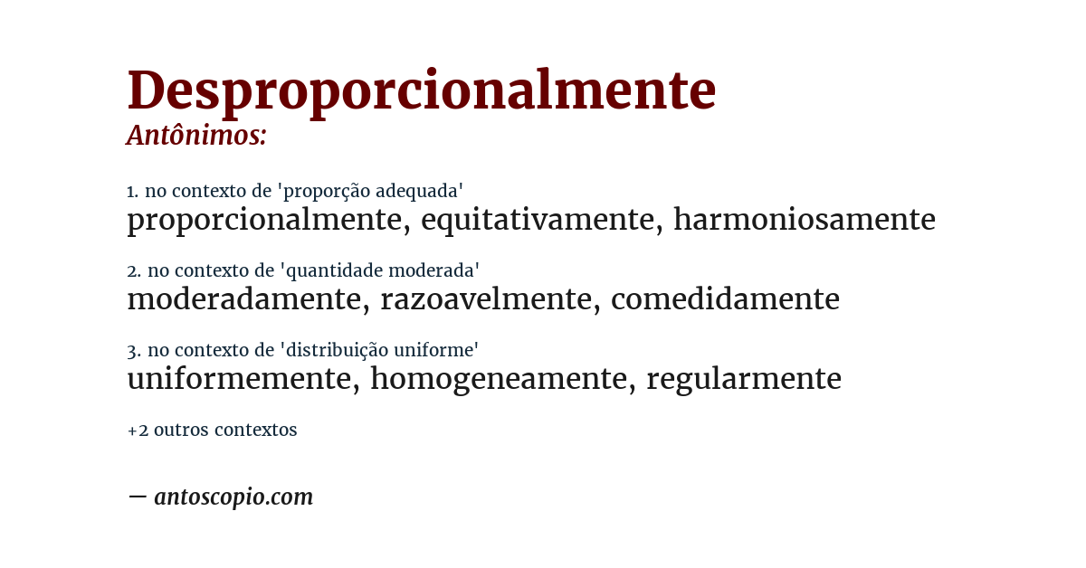 Antônimo de desproporcionalmente