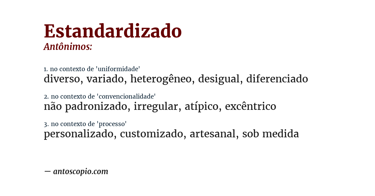 Antônimo de estandardizado