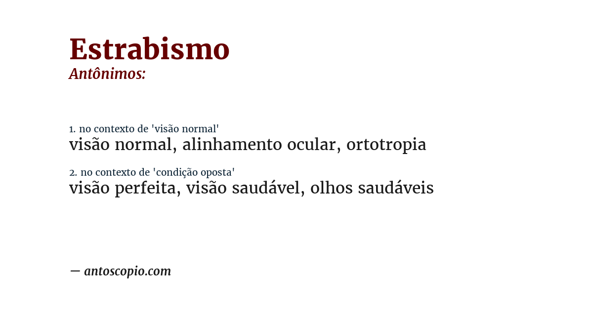 Antônimo de estrabismo