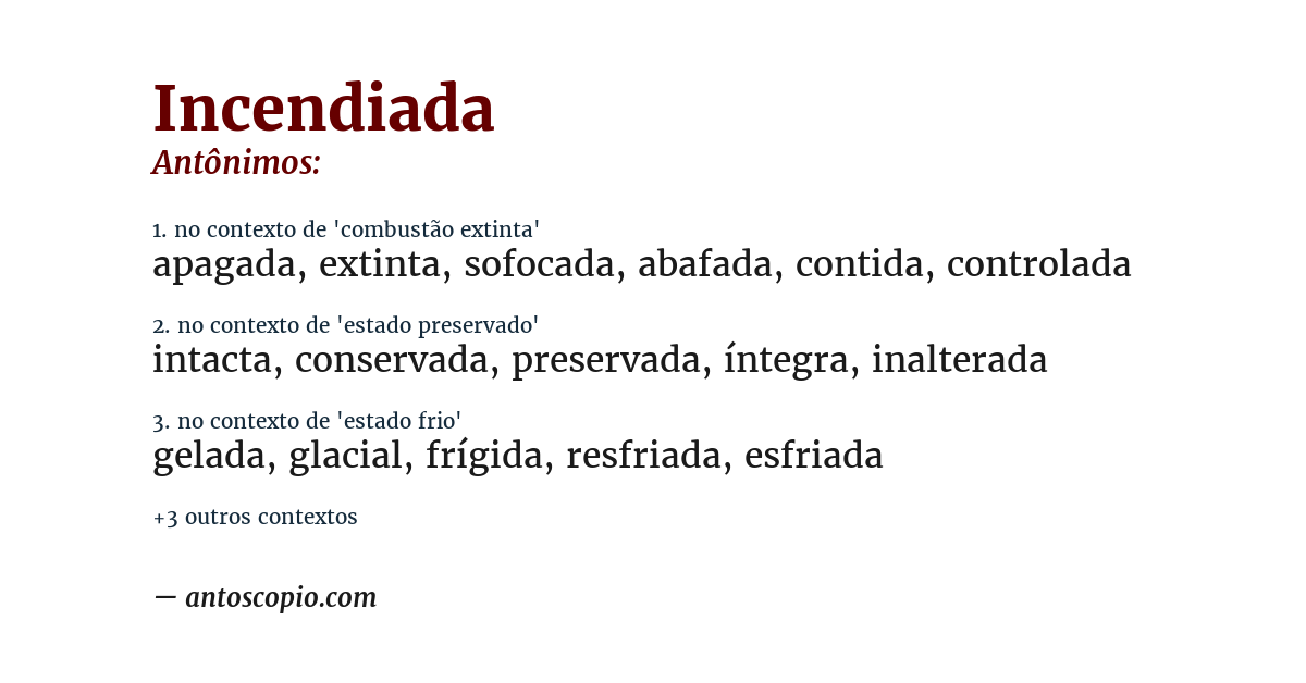 Antônimo de incendiada