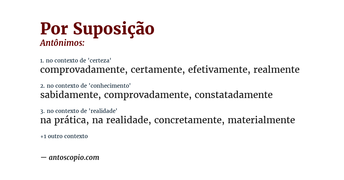 Antônimo de por suposição