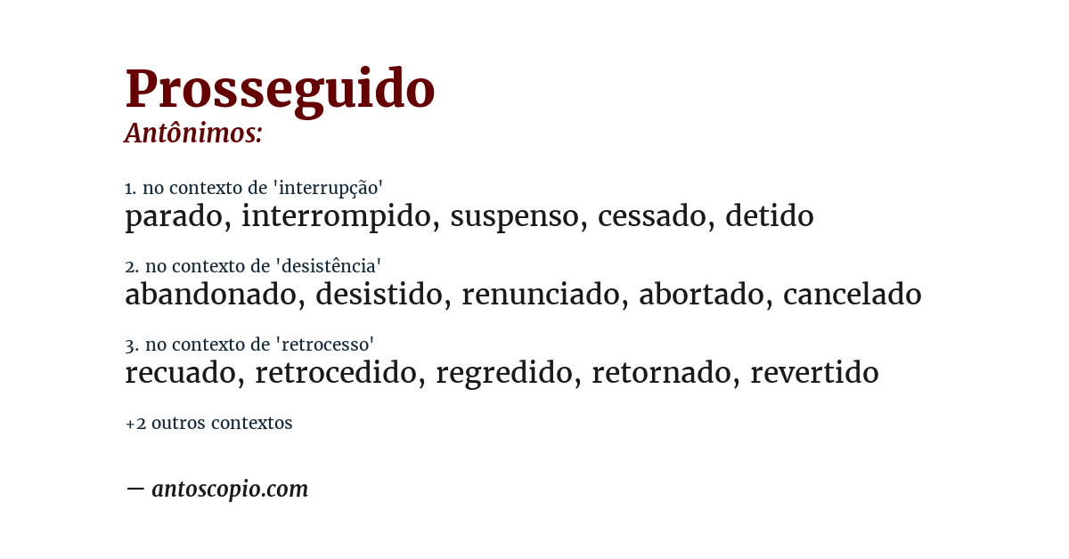 Antônimo de prosseguido