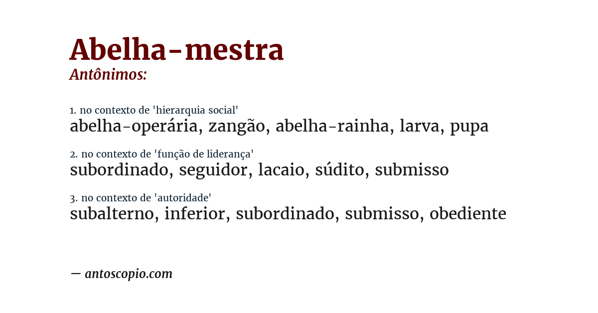 Antônimo de abelha-mestra