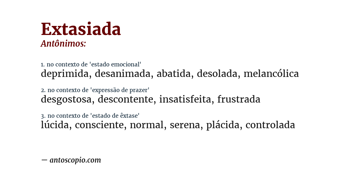 Antônimo de extasiada