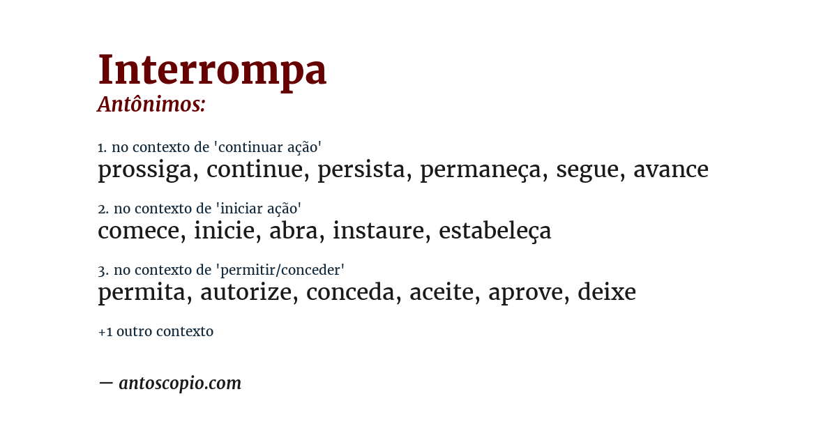 Antônimo de interrompa
