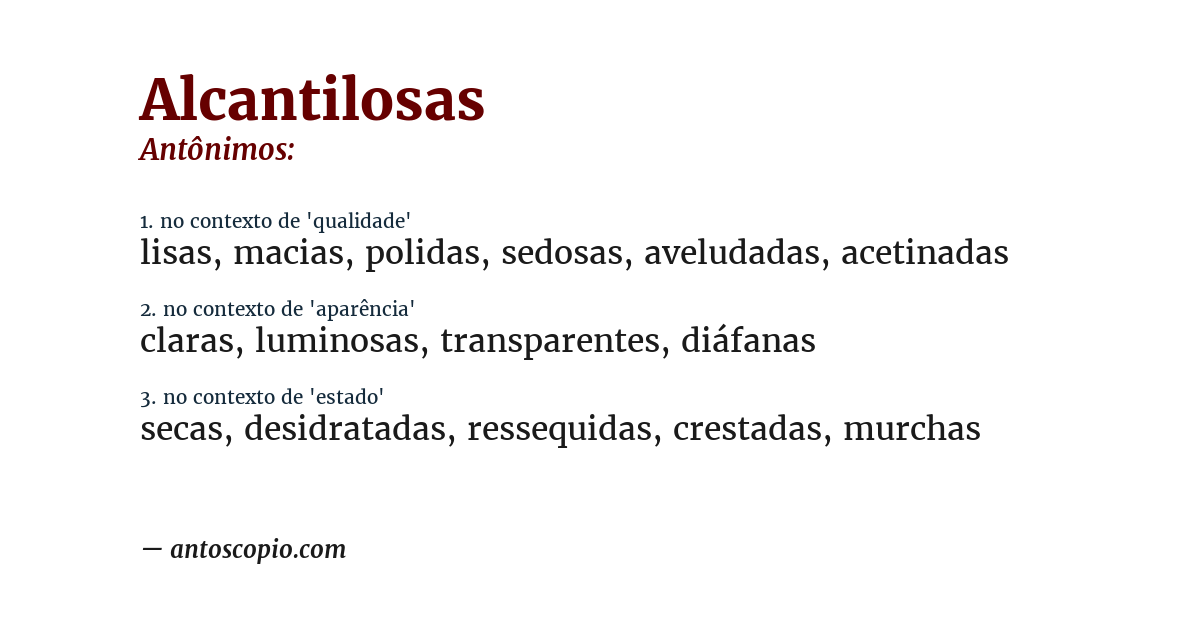Antônimo de alcantilosas