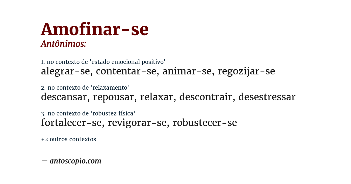 Antônimo de amofinar-se