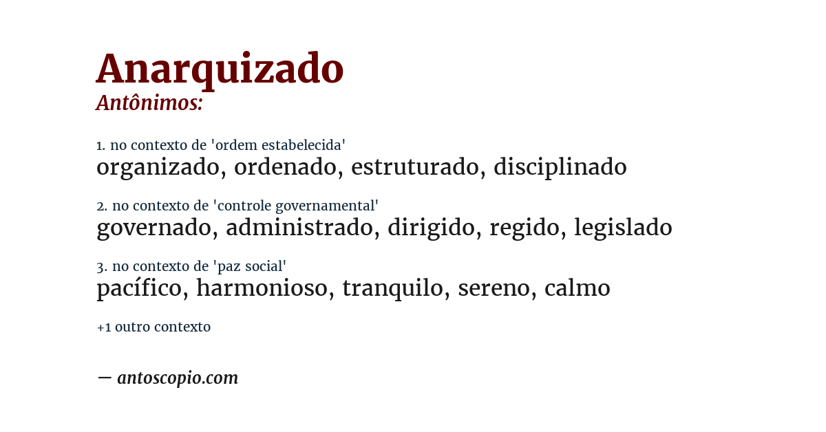 Antônimo de anarquizado