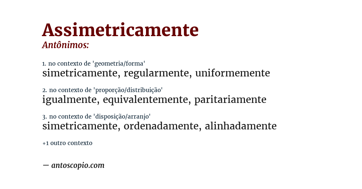 Antônimo de assimetricamente