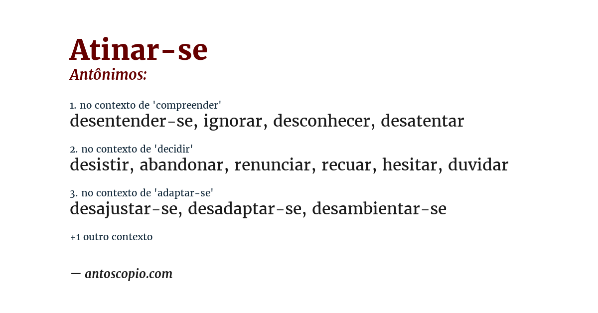 Antônimo de atinar-se