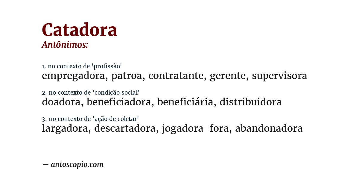 Antônimo de catadora