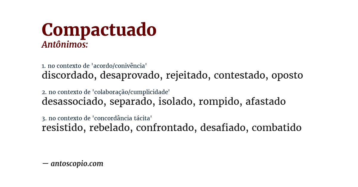 Antônimo de compactuado