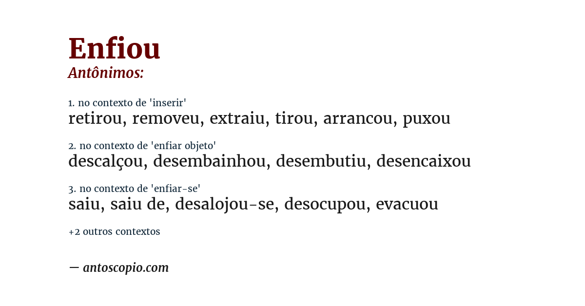 Antônimo de enfiou