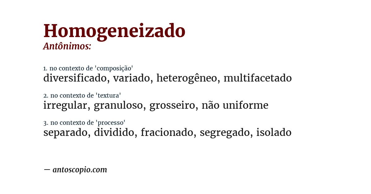Antônimo de homogeneizado