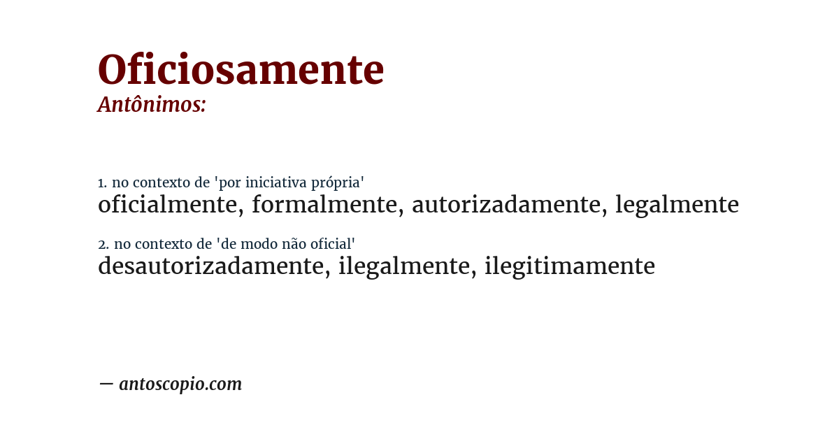 Antônimo de oficiosamente
