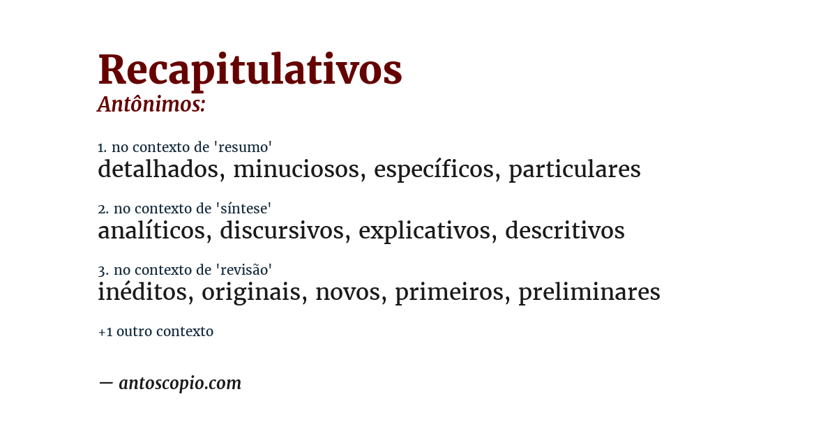 Antônimo de recapitulativos