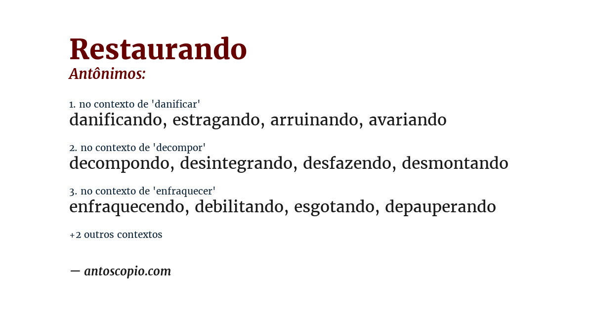 Antônimo de restaurando