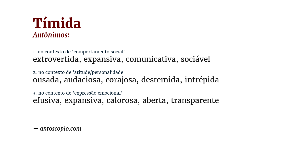 Antônimo de tímida