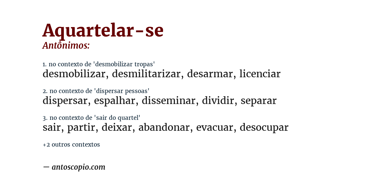 Antônimo de aquartelar-se