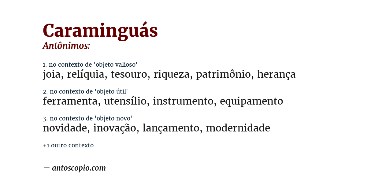 Antônimo de caraminguás