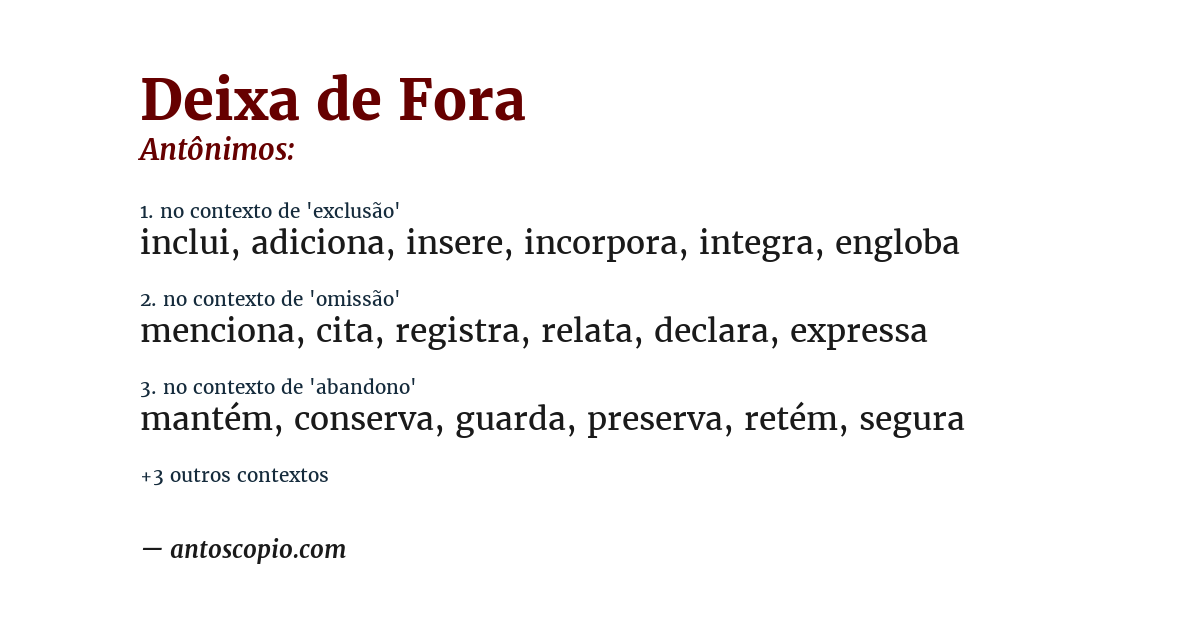 Antônimo de deixa de fora