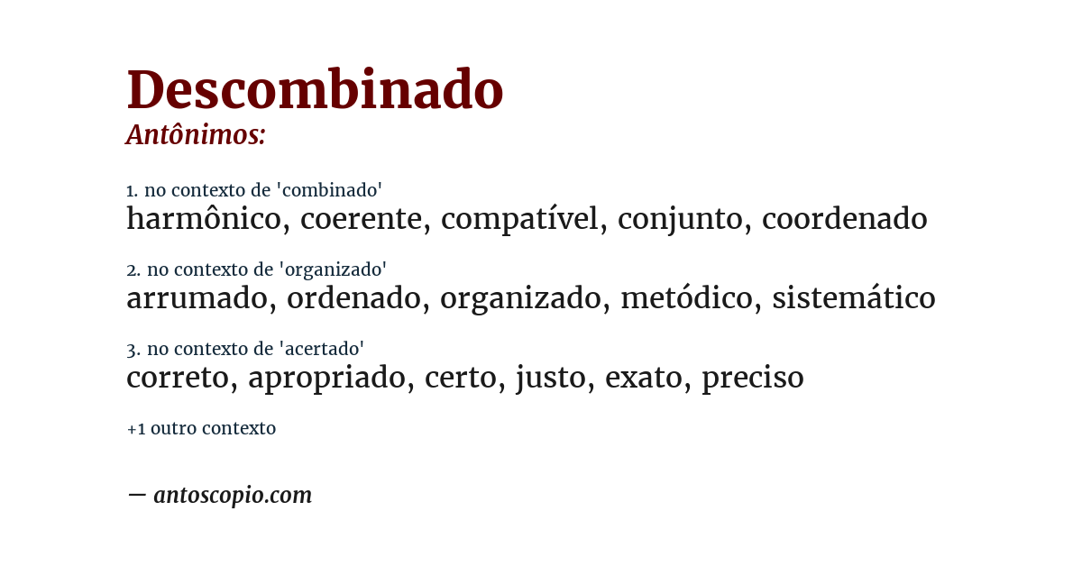 Antônimo de descombinado