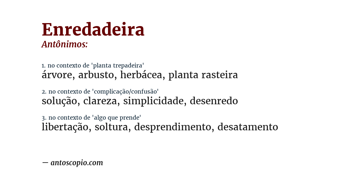 Antônimo de enredadeira