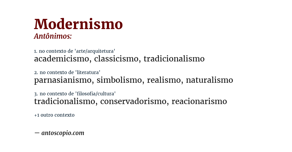 Antônimo de modernismo