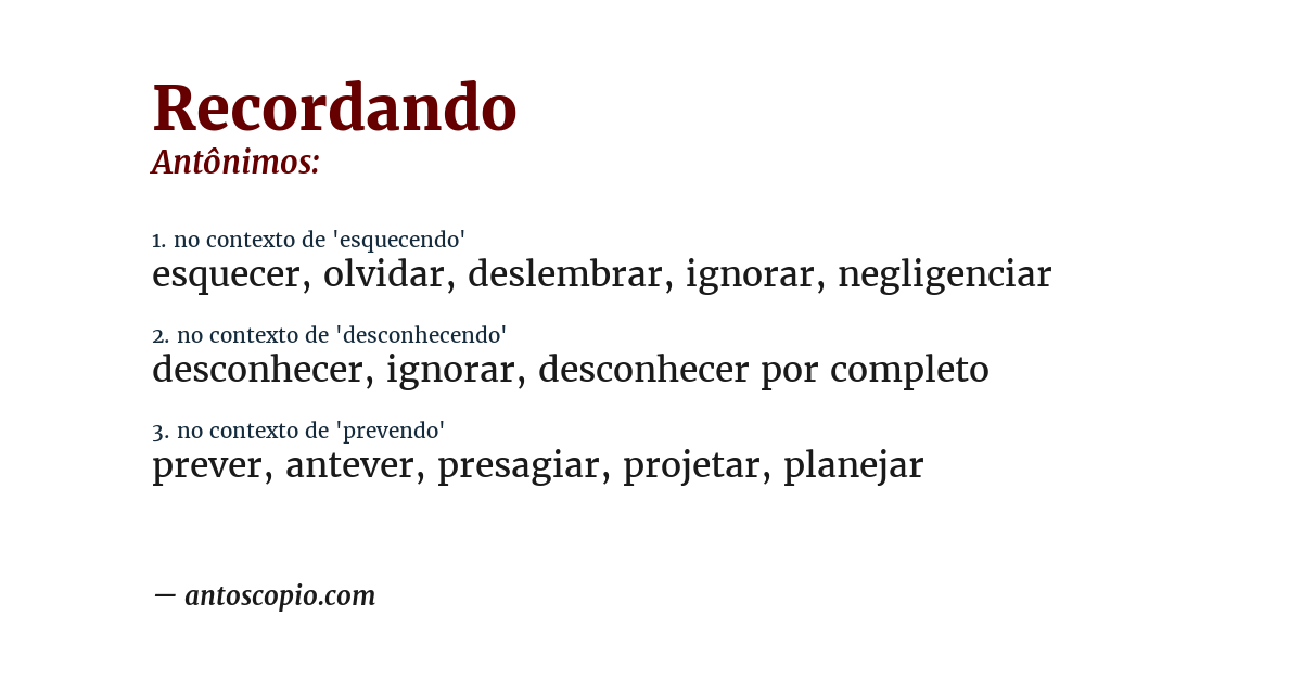 Antônimo de recordando