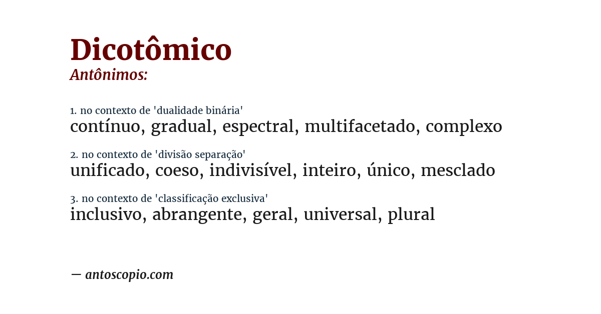 Antônimo de dicotômico