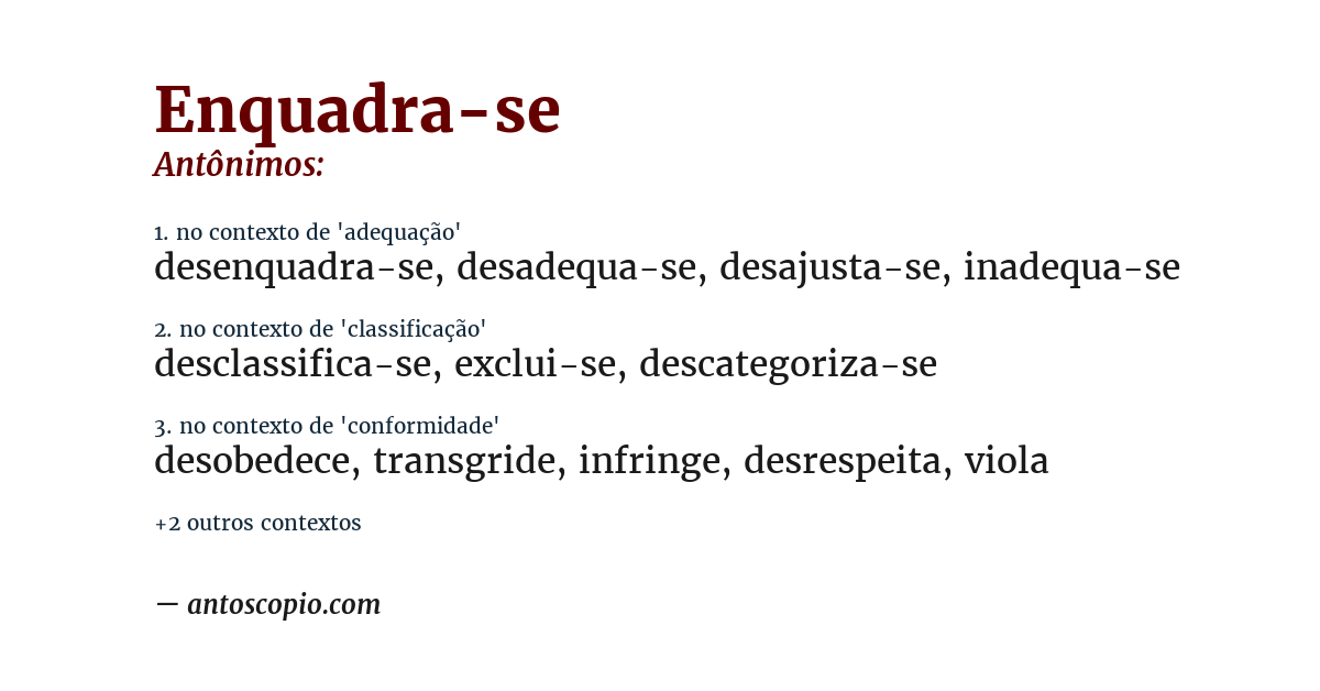 Antônimo de enquadra-se