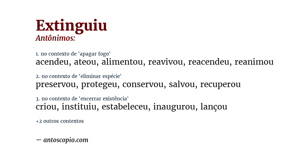 Antônimo de extinguiu