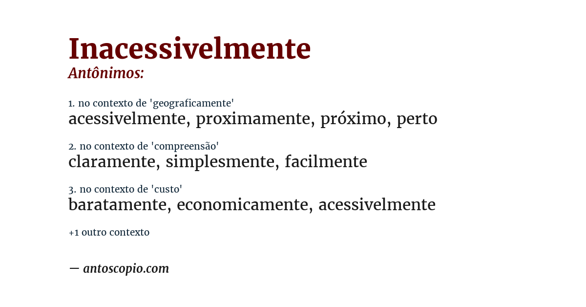 Antônimo de inacessivelmente