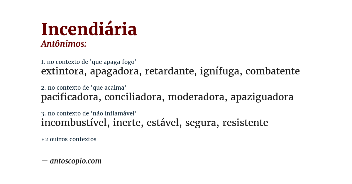 Antônimo de incendiária
