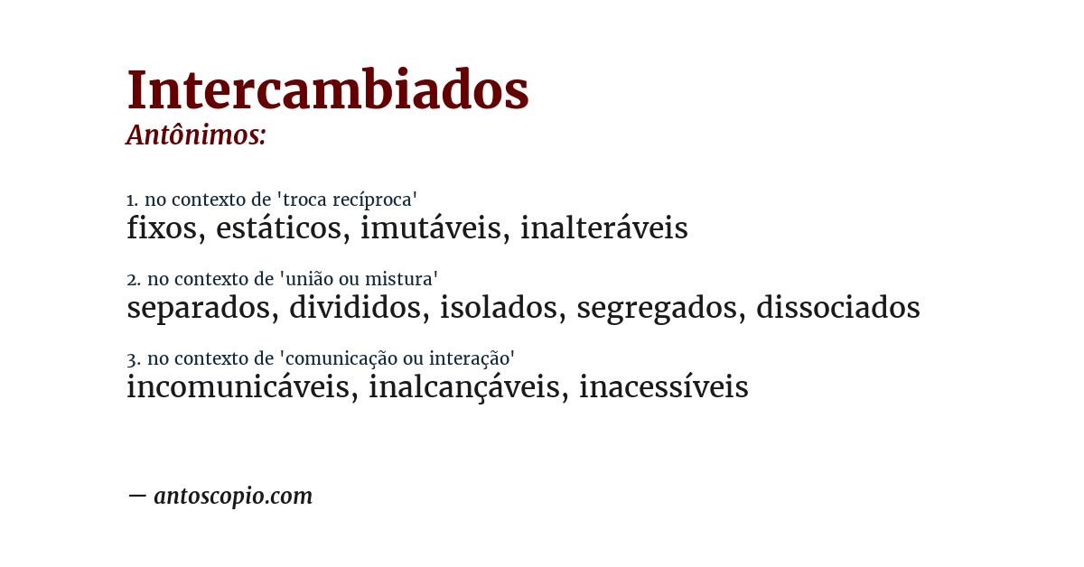 Antônimo de intercambiados