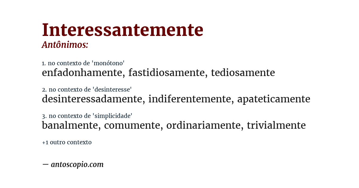 Antônimo de interessantemente