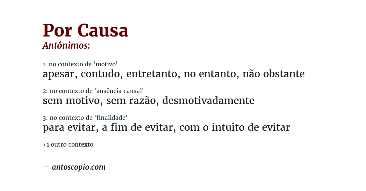 Antônimo de por causa