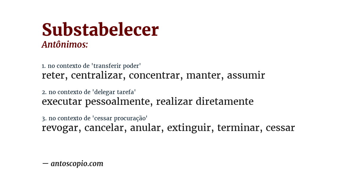 Antônimo de substabelecer