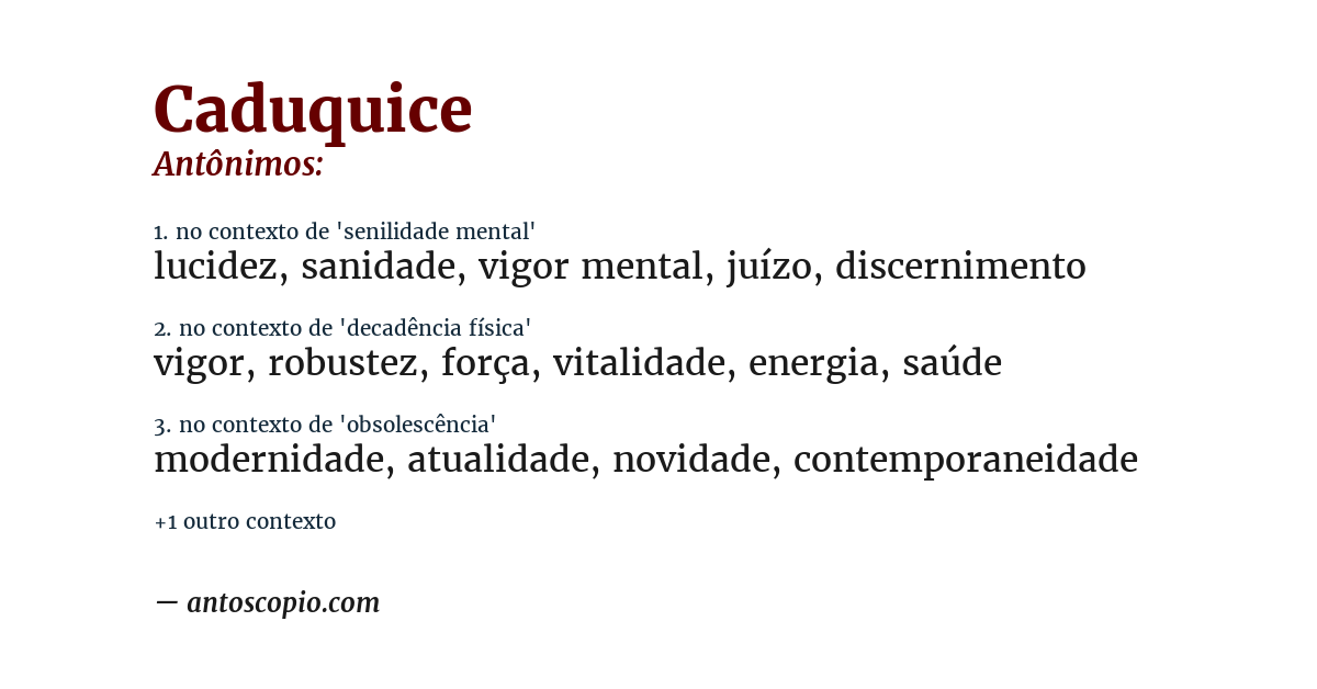 Antônimo de caduquice