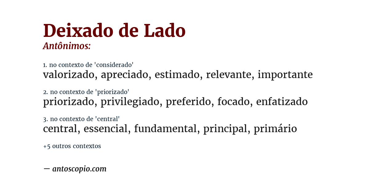 Antônimo de deixado de lado