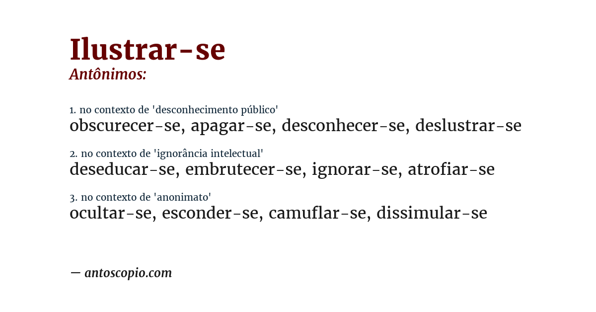 Antônimo de ilustrar-se