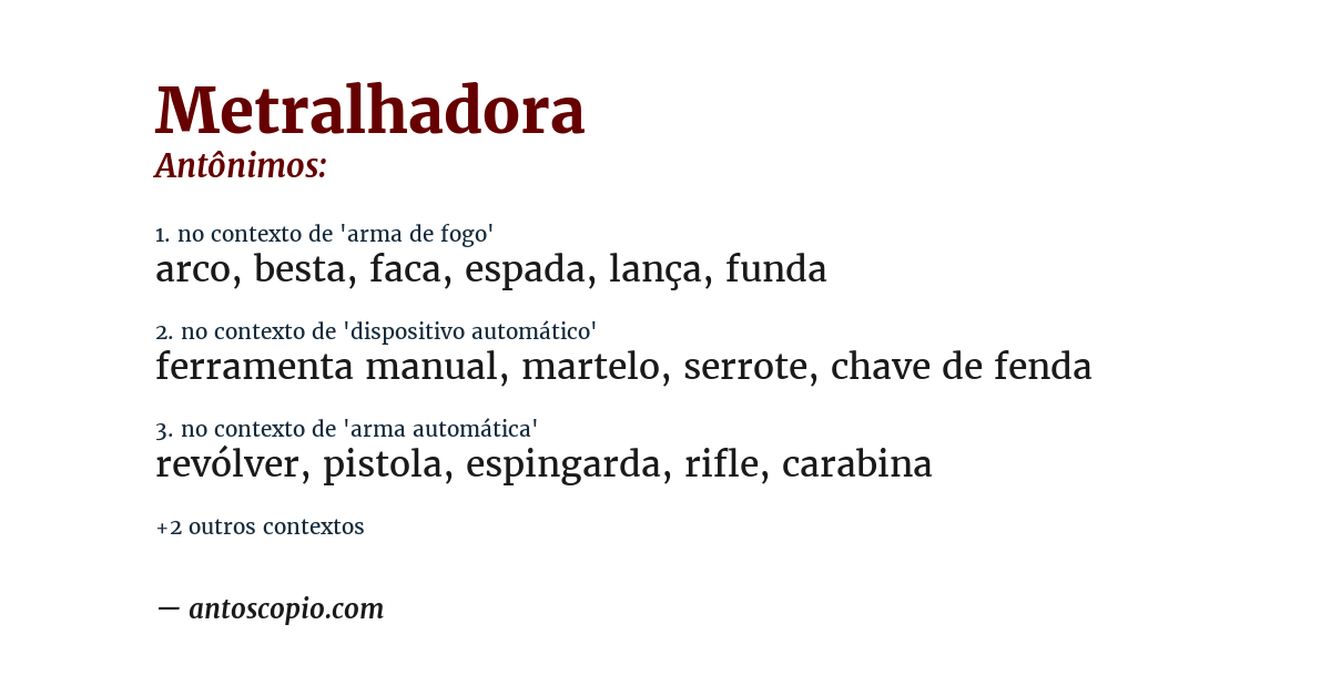 Antônimo de metralhadora