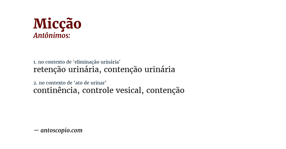 Antônimo de micção