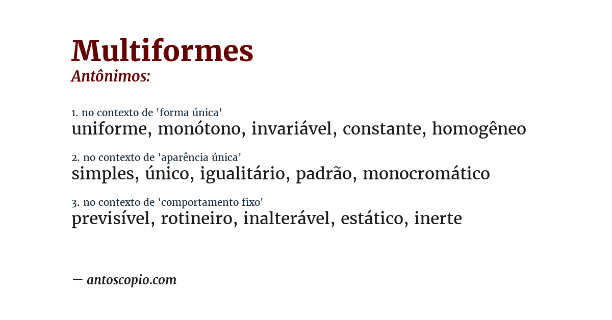 Antônimo de multiformes