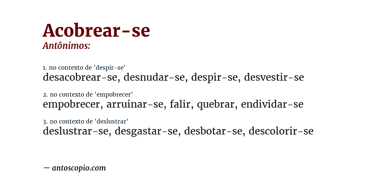 Antônimo de acobrear-se