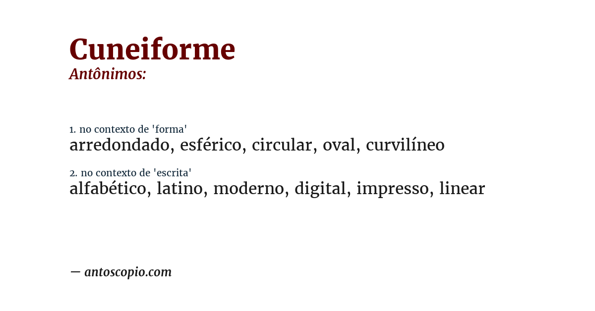 Antônimo de cuneiforme