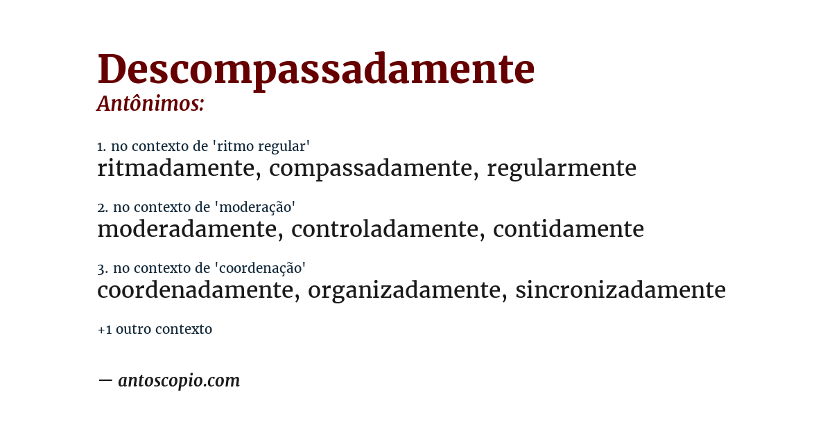 Antônimo de descompassadamente