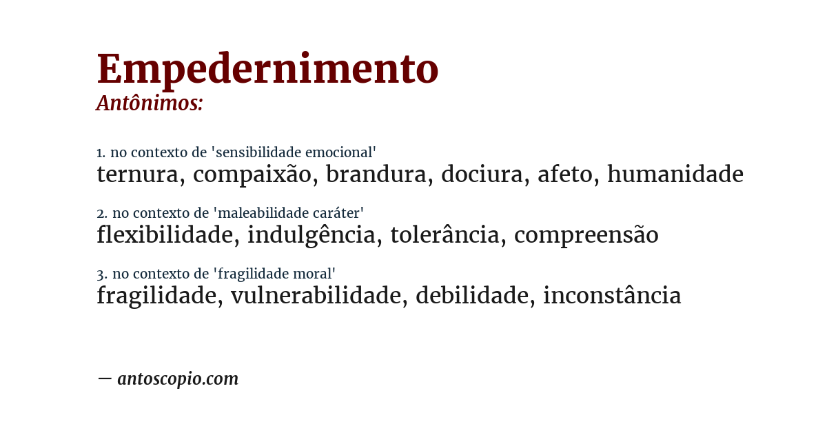 Antônimo de empedernimento