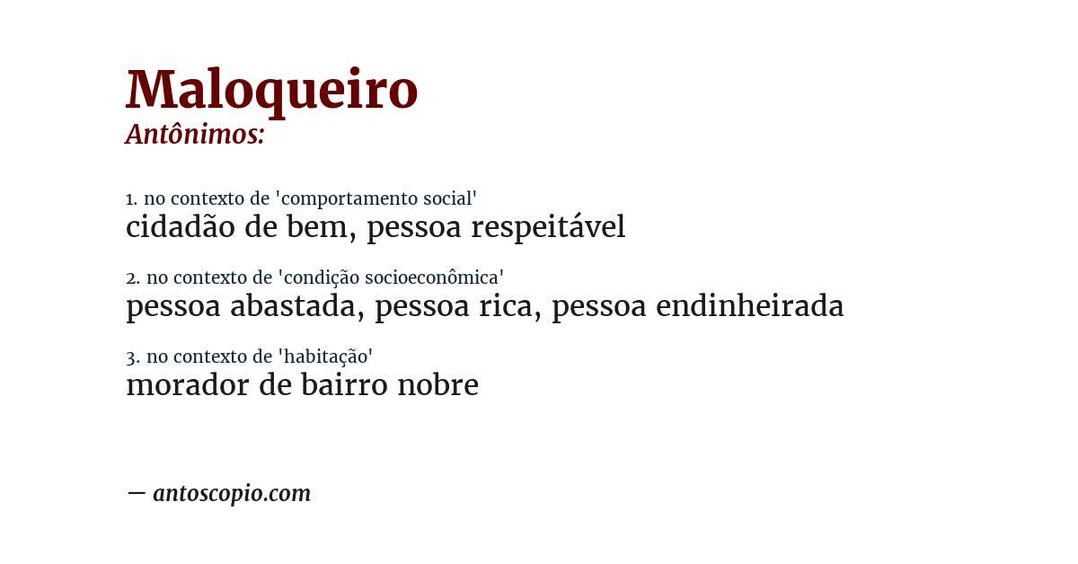 Antônimo de maloqueiro