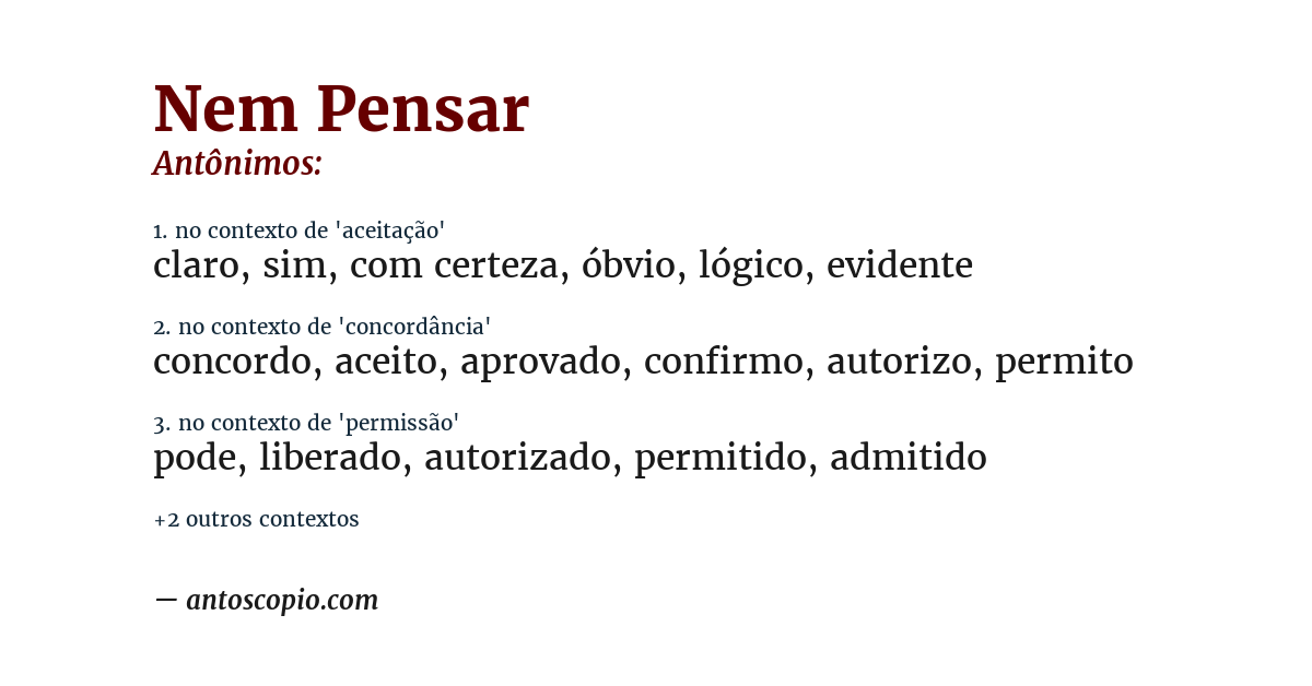Antônimo de nem pensar